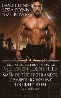 bokomslag Mistaken Identities: Mask of the Highlander, Remembering Skyline, Unlikely Rebel