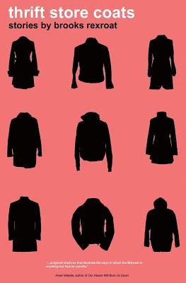 Brooks Rexroat - Thrift Store Coats, Häftad