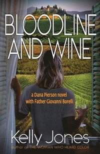 bokomslag Bloodline and Wine