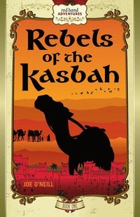 bokomslag Rebels of the Kasbah