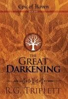 R G Triplett, Melody Farrell - Great Darkening, Inbunden
