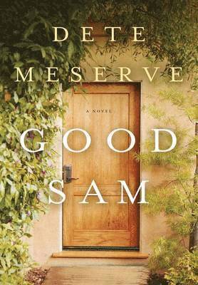 Dete Meserve - Good Sam, Inbunden