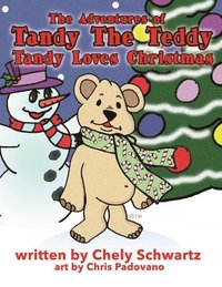 bokomslag The Adventures of Tandy The Teddy: Tandy Loves Christmas