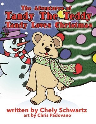 The Adventures of Tandy The Teddy: Tandy Loves Christmas 1