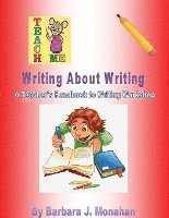 bokomslag Writing About Writing: A Teacher's Handbook to Writing Workshop