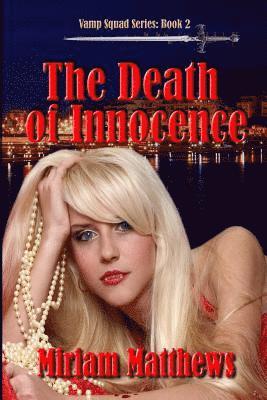 Miriam Matthews - The Death of Innocence: Book 2, Häftad