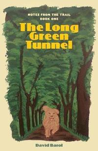 bokomslag The Long Green Tunnel