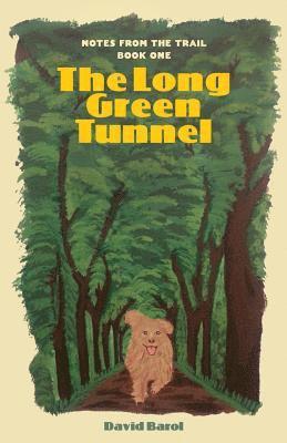 The Long Green Tunnel 1