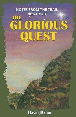 The Glorious Quest 1