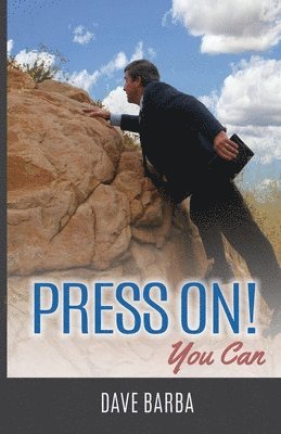 Press On!: You Can 1