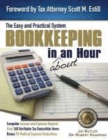 bokomslag Bookkeeping in About an Hour: The Easy and Practical System