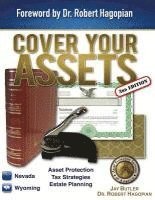 bokomslag Cover Your Assets (3rd Edition): Asset Protection, Tax Strategies, Estate Planning