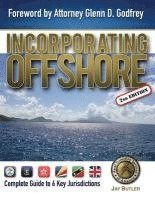 bokomslag Incorporating Offshore (2nd Edition): Complete Guide to Six Key Jurisdictions