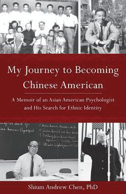 bokomslag My Journey to Becoming Chinese American