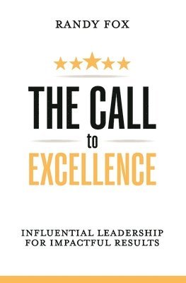 The Call to Excellence 1