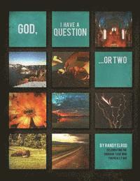 God, I Have a Question...or Two (Church Small Group Edition) 1