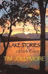 bokomslag Lake Stories and Other Tales