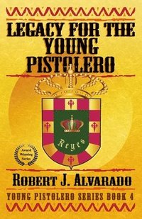 bokomslag Legacy for the Young Pistolero