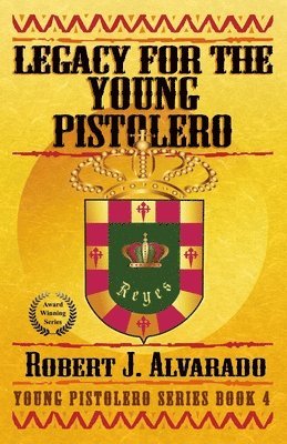 Legacy for the Young Pistolero 1