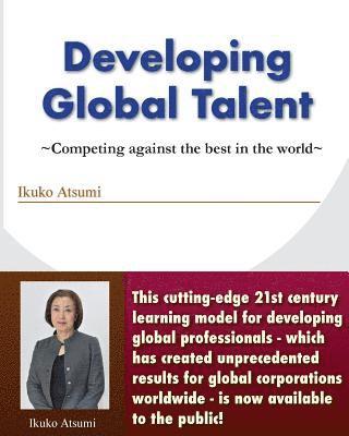 Developing Global Talent: Competing against the best in the world 1