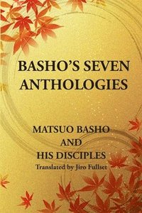 bokomslag Basho's Seven Anthologies