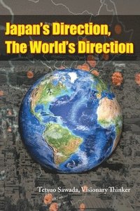 bokomslag Japan's Direction, The World's Direction