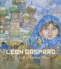 bokomslag Leon Gaspard: The Call of Distant Places