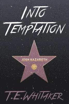 T. E. Whitaker - Into Temptation, Häftad