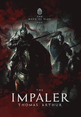 Thomas Arthur - Impaler, Inbunden
