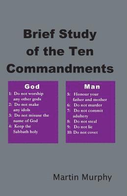 Martin Murphy - Brief Study of the Ten Commandments, Häftad