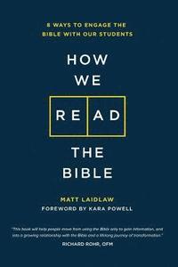 bokomslag How We Read The Bible