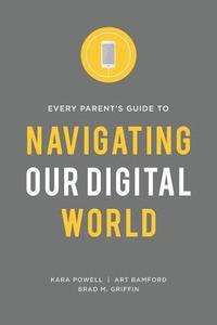 bokomslag Every Parent's Guide to Navigating our Digital World