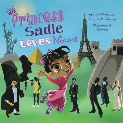 Annmarie Thomas, Winnie N Thomas, Winnie N. Thomas - Princess Sadie Loves Nouns, Häftad