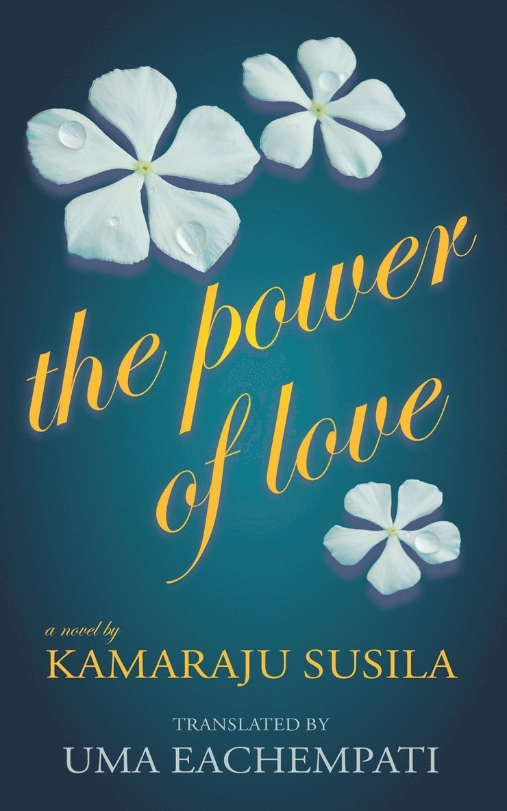Kamaraju Susila - Power of Love, Häftad