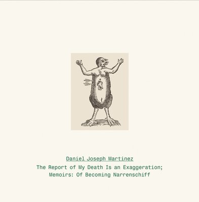 Daniel Joseph Martinez: The Report of My Death is an Exaggeration 1