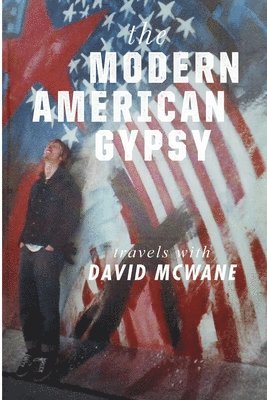 The Modern American Gypsy 1