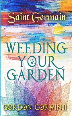 Weeding Your Garden 1