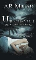 Unenchanted 1
