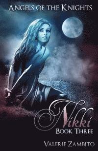Angels of the Knights - Nikki