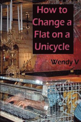 How to Change a Flat on a Unicycle 1