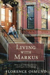 bokomslag Living with Markus