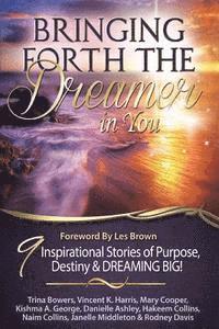 Bringing Forth the Dreamer in You 1