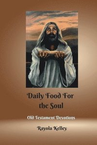 bokomslag Daily Food for the Soul OT Book 1