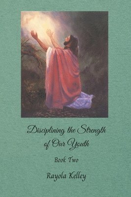 Disciplining the Strength of Our Youth 1