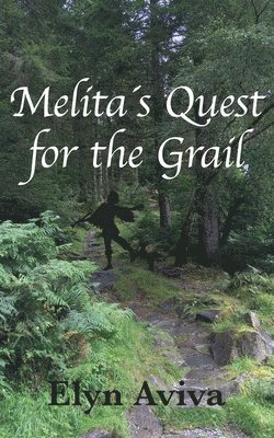 Melita¿s Quest for the Grail 1