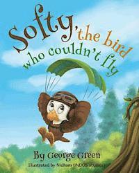 Softy, the bird who couldn't fly 1