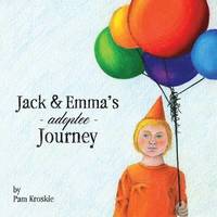 bokomslag Jack & Emma's Adoptee Journey