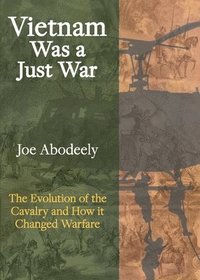 bokomslag Vietnam Was a Just War