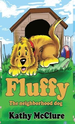 Fluffy - The Neighborhood Dog 1