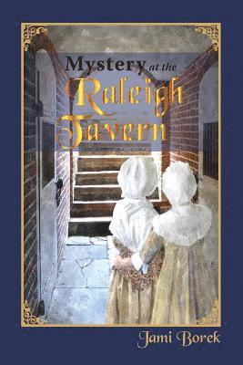 Mystery at the Raleigh Tavern 1